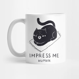 Impress Me Mug